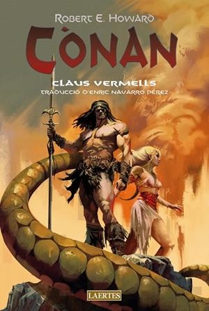 CÒNAN. CLAUS VERMELLS | 9788419676177 | HOWARD, ROBERT E. | Llibreria Huch - Llibreria online de Berga 