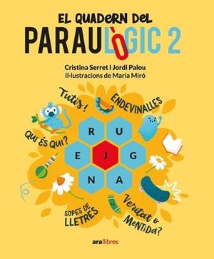 QUADERN DEL PARAULÒGIC - 2, EL | 9788411730150 | PALOU I MASIP, JORDI/SERRET I ALONSO, CRISTINA | Llibreria Huch - Llibreria online de Berga 