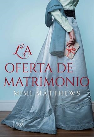 OFERTA DE MATRIMONIO, LA | 9788419386113 | MATTHEWS, MIMI | Llibreria Huch - Llibreria online de Berga 