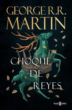 CHOQUE DE REYES (CANCIÓN DE HIELO Y FUEGO 2) | 9788401032431 | R.R. MARTIN, GEORGE | Llibreria Huch - Llibreria online de Berga 
