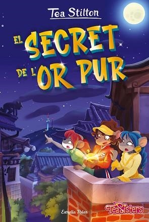 SECRET DE L'OR PUR, EL | 9788413895130 | STILTON, TEA | Llibreria Huch - Llibreria online de Berga 
