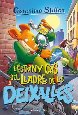 ESTRANY CAS DEL LLADRE DE LES DEIXALLES, L' | 9788413895147 | STILTON, GERONIMO | Llibreria Huch - Llibreria online de Berga 