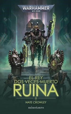 REY DOS VECES MUERTO1, EL - RUINA | 9788445015124 | CROWLEY, NATE | Llibreria Huch - Llibreria online de Berga 