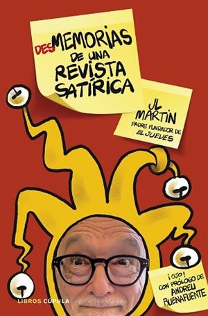 DESMEMORIAS DE UNA REVISTA SATÍRICA | 9788448034139 | MARTÍN ZABALA, JOSÉ LUIS | Llibreria Huch - Llibreria online de Berga 