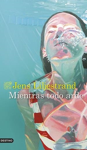 MIENTRAS TODO ARDE | 9788423363612 | LILJESTRAND, JENS | Llibreria Huch - Llibreria online de Berga 