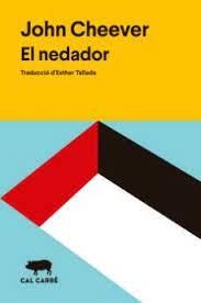 NEDADOR, EL | 9788412585698 | CHEEVER, JOHN | Llibreria Huch - Llibreria online de Berga 