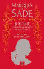 JUSTINE Y LOS INFORTUNIOS DE FILOSOFIA EN EL TOCADOR | 9788497945608 | MARQUES DE SADE | Llibreria Huch - Llibreria online de Berga 
