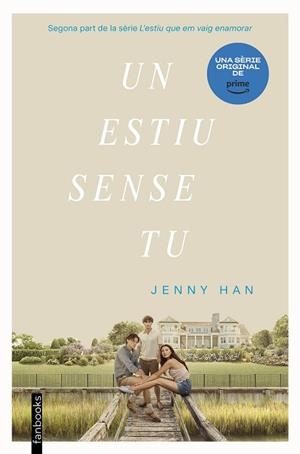 UN ESTIU SENSE TU | 9788419150516 | HAN, JENNY | Llibreria Huch - Llibreria online de Berga 