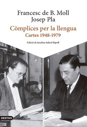 CÒMPLICES PER LA LLENGUA | 9788419734006 | PLA, JOSEP/BORJA MOLL, FRANCESC DE | Llibreria Huch - Llibreria online de Berga 
