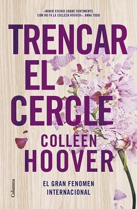 TRENCAR EL CERCLE | 9788466430692 | HOOVER, COLLEEN | Llibreria Huch - Llibreria online de Berga 