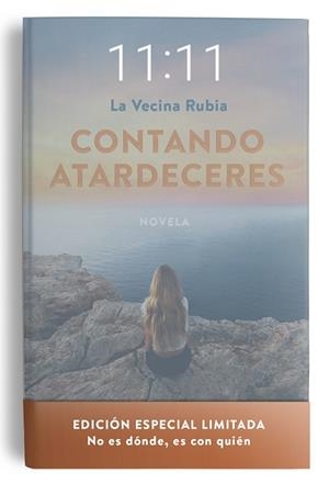 CONTANDO ATARDECERES. EDICIÓN ESPECIAL EN TAPA DURA | 9788448036621 | LA VECINA RUBIA | Llibreria Huch - Llibreria online de Berga 