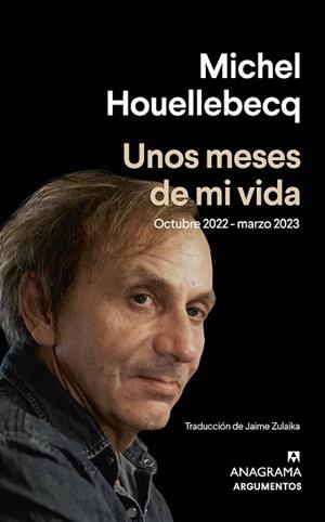UNOS MESES DE MI VIDA | 9788433906229 | HOUELLEBECQ, MICHEL | Llibreria Huch - Llibreria online de Berga 