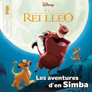 EL REI LLEÓ. LES AVENTURES D'EN SIMBA. MINICONTES | 9788413894256 | DISNEY | Llibreria Huch - Llibreria online de Berga 