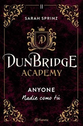 DUNBRIDGE ACADEMY. ANYONE | 9788408275862 | SPRINZ, SARAH | Llibreria Huch - Llibreria online de Berga 