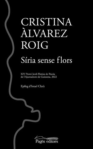 SÍRIA SENSE FLORS | 9788413034775 | ÀLVAREZ ROIG, CRISTINA | Llibreria Huch - Llibreria online de Berga 