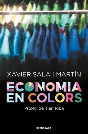 ECONOMIA EN COLORS | 9788418132551 | SALA I MARTÍN, XAVIER | Llibreria Huch - Llibreria online de Berga 