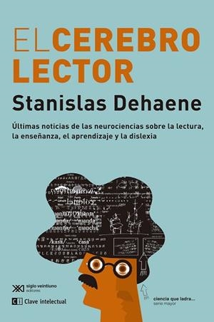 CEREBRO LECTOR, EL | 9788412533644 | DEHAENE, STANISLAS | Llibreria Huch - Llibreria online de Berga 