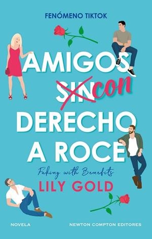 AMIGOS CON DERECHO A ROCE | 9788419620460 | GOLD, LILY | Llibreria Huch - Llibreria online de Berga 