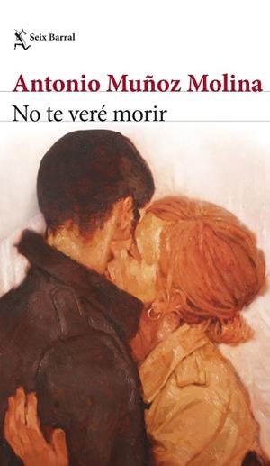 NO TE VERÉ MORIR | 9788432242328 | MUÑOZ MOLINA, ANTONIO | Llibreria Huch - Llibreria online de Berga 