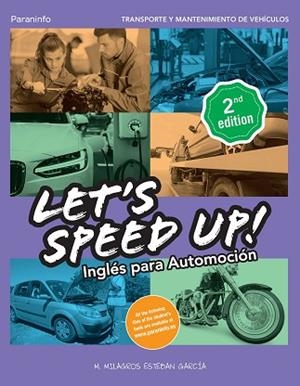 LET´S SPEED UP! INGLÉS PARA AUTOMOCIÓN. 2.ª EDICIÓN | 9788413660912 | ESTEBAN GARCÍA, MARÍA DE LOS MILAGROS | Llibreria Huch - Llibreria online de Berga 
