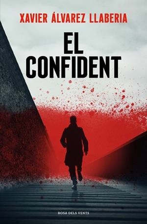 CONFIDENT, EL | 9788419259325 | ALVAREZ LLABERIA, XAVIER | Llibreria Huch - Llibreria online de Berga 