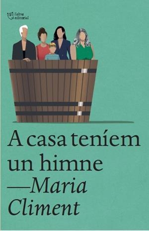A CASA TENÍEM UN HIMNE | 9788412722741 | CLIMENT HUGUET, MARIA | Llibreria Huch - Llibreria online de Berga 