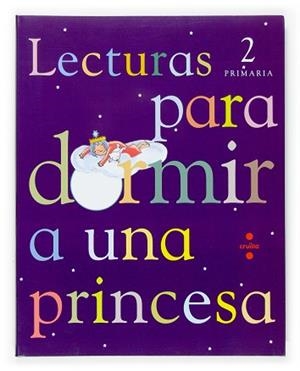 LECTURAS PARA DORMIR A UNA PRINCESA | 9788466115506 | ORO PRADERA, BEGOÑA | Llibreria Huch - Llibreria online de Berga 