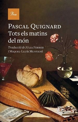 TOTS ELS MATINS DEL MÓN | 9788419657329 | QUIGNARD, PASCAL | Llibreria Huch - Llibreria online de Berga 