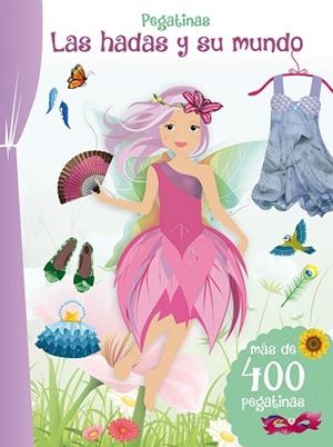 PEGATINAS - LAS HADAS Y SU MUNDO | 9788491451396 | VARIOS AUTORES | Llibreria Huch - Llibreria online de Berga 