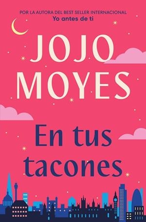 EN TUS TACONES | 9788491298373 | MOYES, JOJO | Llibreria Huch - Llibreria online de Berga 