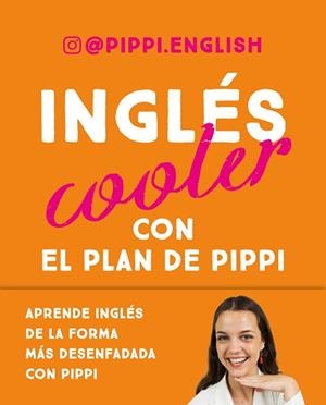 INGLÉS COOLER | 9788448037383 | PIPPI ENGLISH | Llibreria Huch - Llibreria online de Berga 