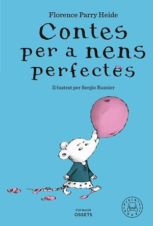 CONTES PER A NENS PERFECTES | 9788419654304 | PARRY HEIDE, FLORENCE | Llibreria Huch - Llibreria online de Berga 