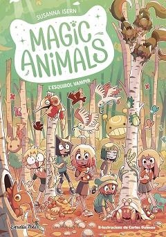 MAGIC ANIMALS 3. L'ESQUIROL VAMPIR | 9788413896113 | ISERN, SUSANNA | Llibreria Huch - Llibreria online de Berga 