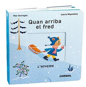 QUAN ARRIBA EL FRED. L'HIVERN | 9788411580090 | BENEGAS ORTIZ, MARÍA DEL MAR | Llibreria Huch - Llibreria online de Berga 