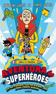 CREA TU PROPIA AVENTURA DE SUPERHÉROES | 9788468335148 | JUDGE, ANDREW | Llibreria Huch - Llibreria online de Berga 