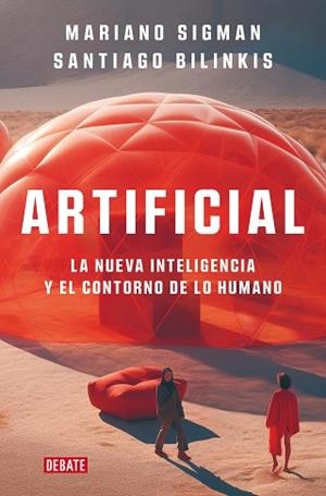 ARTIFICIAL | 9788419642677 | SIGMAN, MARIANO/BILINKIS, SANTIAGO | Llibreria Huch - Llibreria online de Berga 