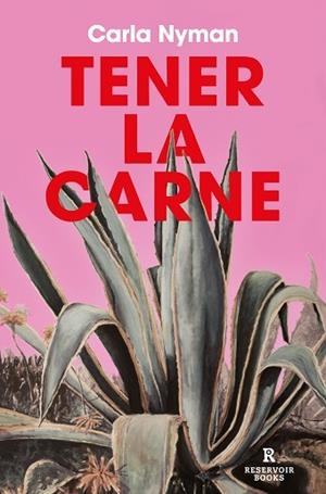 TENER LA CARNE | 9788419437440 | NYMAN, CARLA | Llibreria Huch - Llibreria online de Berga 