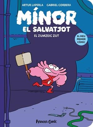 MÍNOR EL SALVATJOT Nº 02. EL ZUMZEIG ZUT | 9788411409766 | LAPERLA, ARTUR/CORBERA, GABRIEL | Llibreria Huch - Llibreria online de Berga 