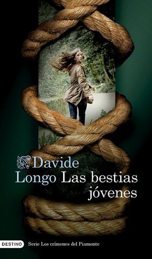 BESTIAS JÓVENES, LAS (SERIE LOS CRÍMENES DEL PIAMONTE 2) | 9788423364169 | LONGO, DAVIDE | Llibreria Huch - Llibreria online de Berga 