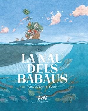 NAU DELS BABAUS, LA | 9788419684035 | GONZÁLEZ LARTITEGUI, ANA | Llibreria Huch - Llibreria online de Berga 