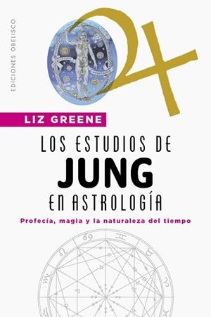 LOS ESTUDIOS DE JUNG EN ASTROLOGÍA | 9788491119685 | GREENE, LIZ | Llibreria Huch - Llibreria online de Berga 