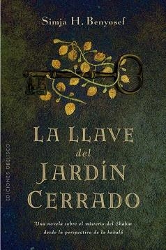 LLAVE DEL JARDIN CERRADO, LA | 9788411720564 | BENYOSEF, SIMJA | Llibreria Huch - Llibreria online de Berga 