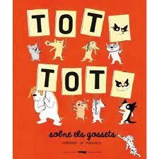 TOT, TOT, SOBRE ELS GOSSETS | 9788412635379 | DOROTHÉE DE MONFREID | Llibreria Huch - Llibreria online de Berga 