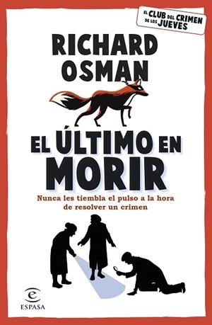 ULTIMO EN MORIR, EL | 9788467071177 | OSMAN, RICHARD | Llibreria Huch - Llibreria online de Berga 
