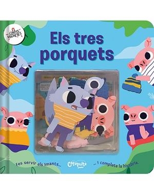 CONTES MAGNÈTICS: ELS TRES PORQUETS | 9788412638998 | ELS EDITORS DE CATAPULTA | Llibreria Huch - Llibreria online de Berga 