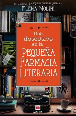 DETECTIVE EN LA PEQUEÑA FARMACIA LITERARIA, UNA | 9788419638328 | MOLINI, ELENA | Llibreria Huch - Llibreria online de Berga 