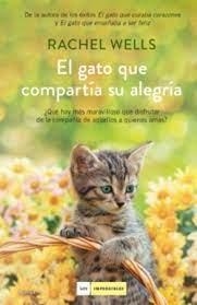 GATO QUE COMPARTÍA SU ALEGRÍA, EL | 9788419521590 | WELLS, RACHEL | Llibreria Huch - Llibreria online de Berga 