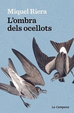 OMBRA DELS OCELLOTS, L' | 9788419245175 | RIERA, MIQUEL | Llibreria Huch - Llibreria online de Berga 
