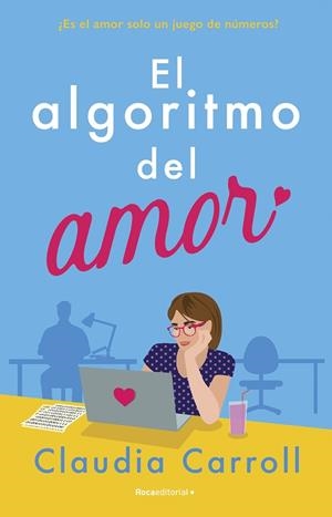 ALGORITMO DEL AMOR, EL | 9788419743411 | CARROLL, CLAUDIA | Llibreria Huch - Llibreria online de Berga 