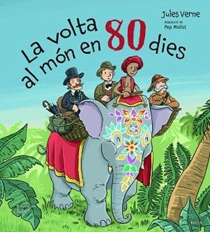 VOLTA AL MÓN EN 80 DIES, LA | 9788447951260 | VERNE, JULES | Llibreria Huch - Llibreria online de Berga 